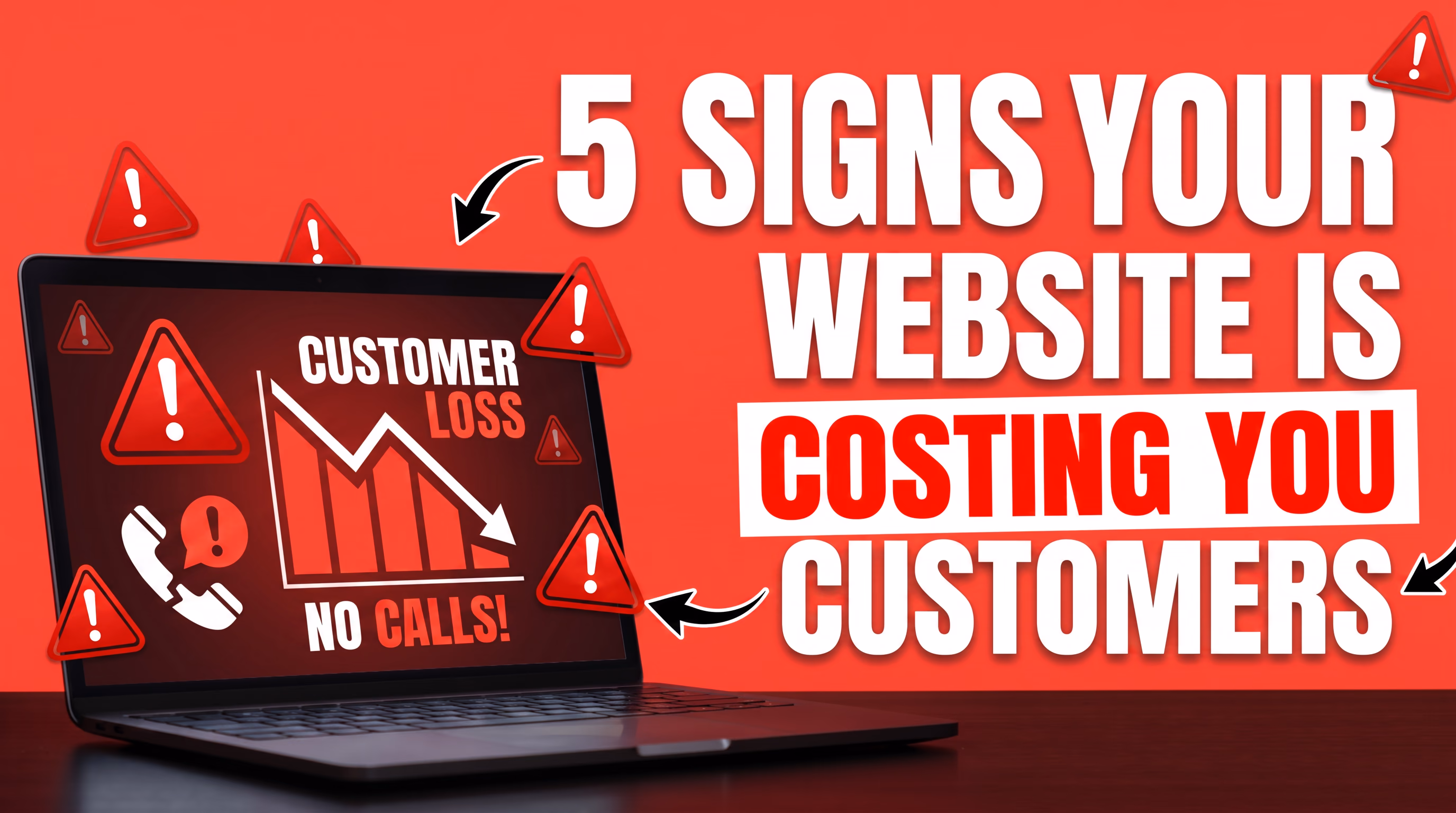 5 Signs Your Website Is Costing You Customers